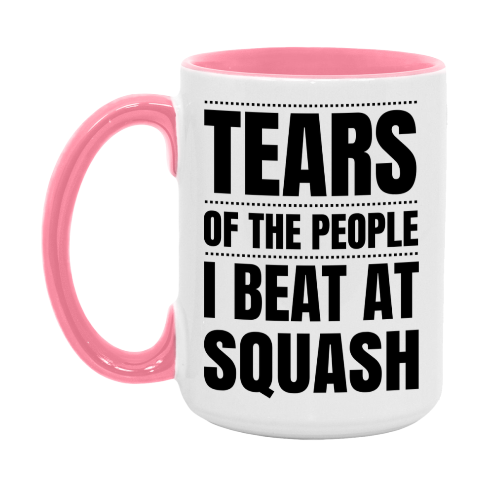 Funny Squash Mug - "Tears Of The People I Beat At Squash" - 11Oz Or 15Oz Ceramic Coffee Cup