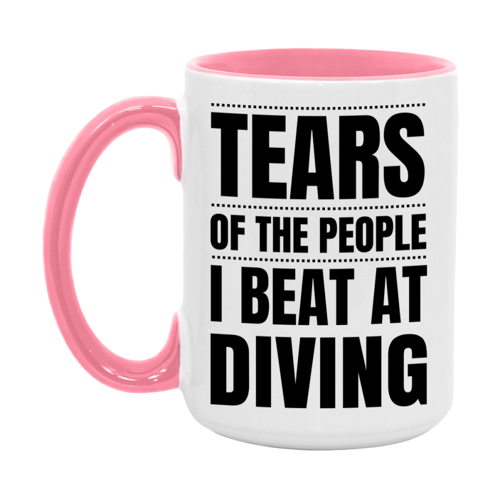 Funny Diving Mug - "Tears Of The People I Beat At Diving" - 11Oz Or 15Oz Ceramic Coffee Cup