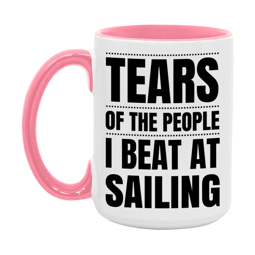 Funny Sailing Mug - "Tears Of The People I Beat At Sailing" - 11Oz Or 15Oz Ceramic Coffee Cup