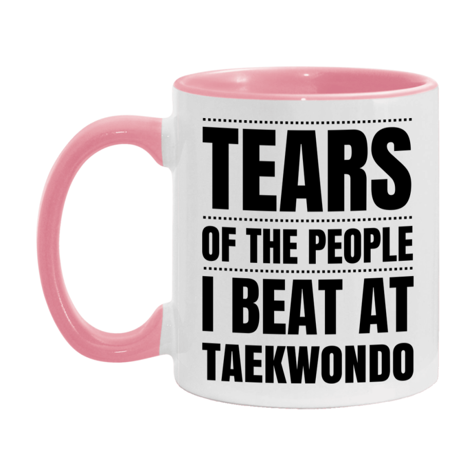Funny Taekwondo Mug - "Tears Of The People I Beat At Taekwondo" - 11Oz Or 15Oz Ceramic Coffee Cup