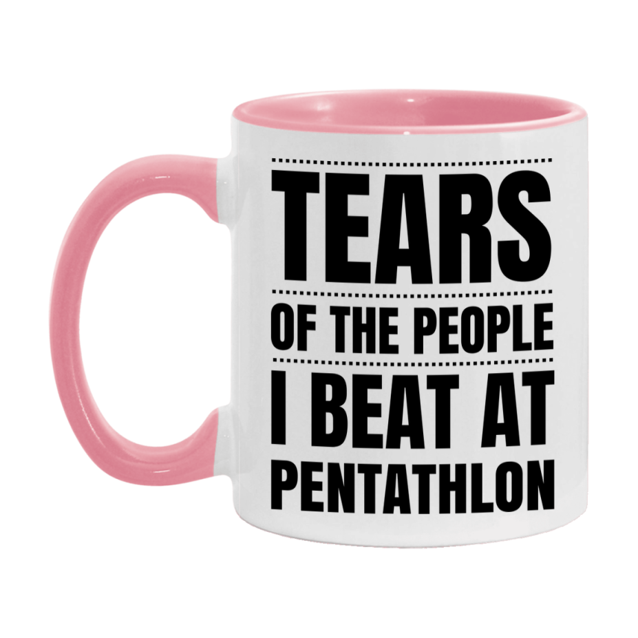 Funny Pentathlon Mug - "Tears Of The People I Beat At Pentathlon" - 11Oz Or 15Oz Ceramic Coffee Cup