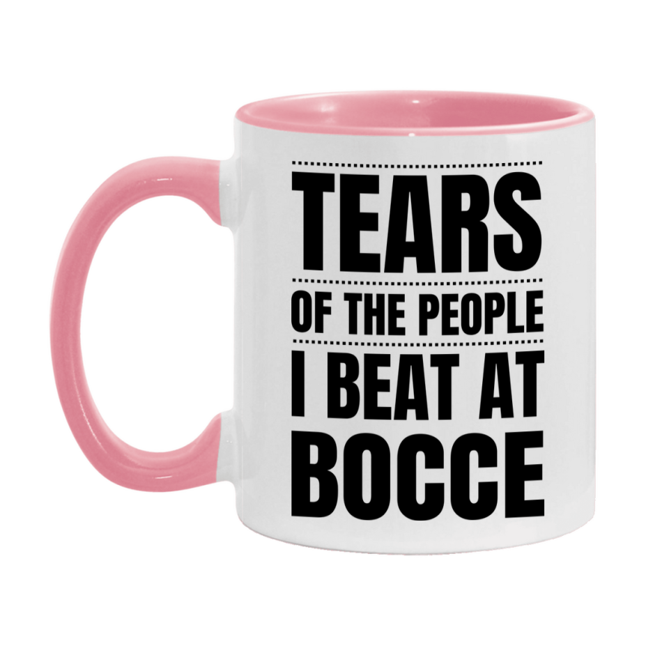 Funny Bocce Mug - "Tears Of The People I Beat At Bocce" - 11Oz Or 15Oz Ceramic Coffee Cup