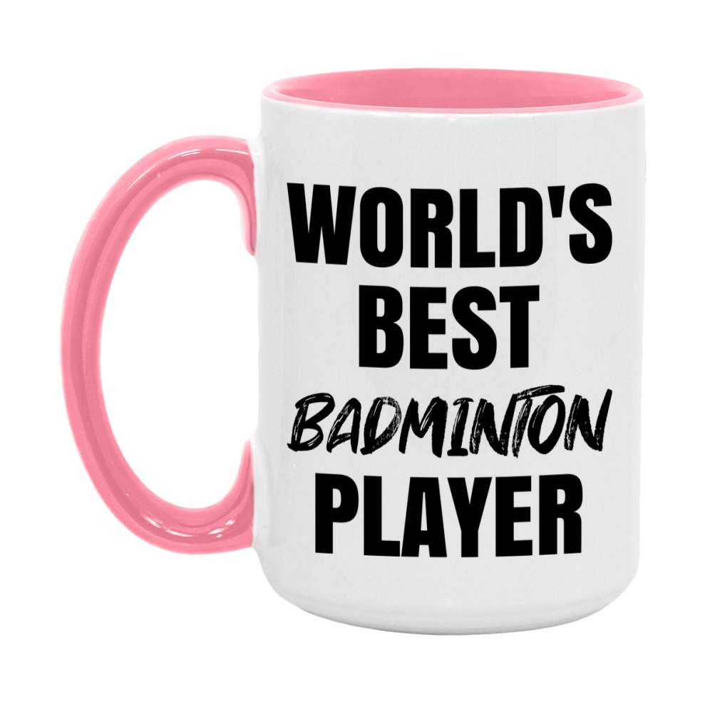 World's Best Badminton Player Mug, Double-Sided 11Oz Or 15Oz Coffee Cup