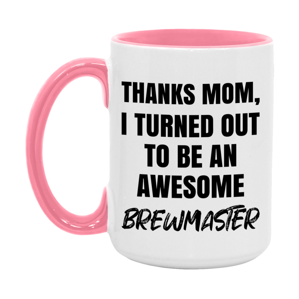 Brewmaster Gift For Mom, Funny Mom Gift, 11Oz Or 15Oz White Ceramic Coffee Cup For Brewmaster Mom