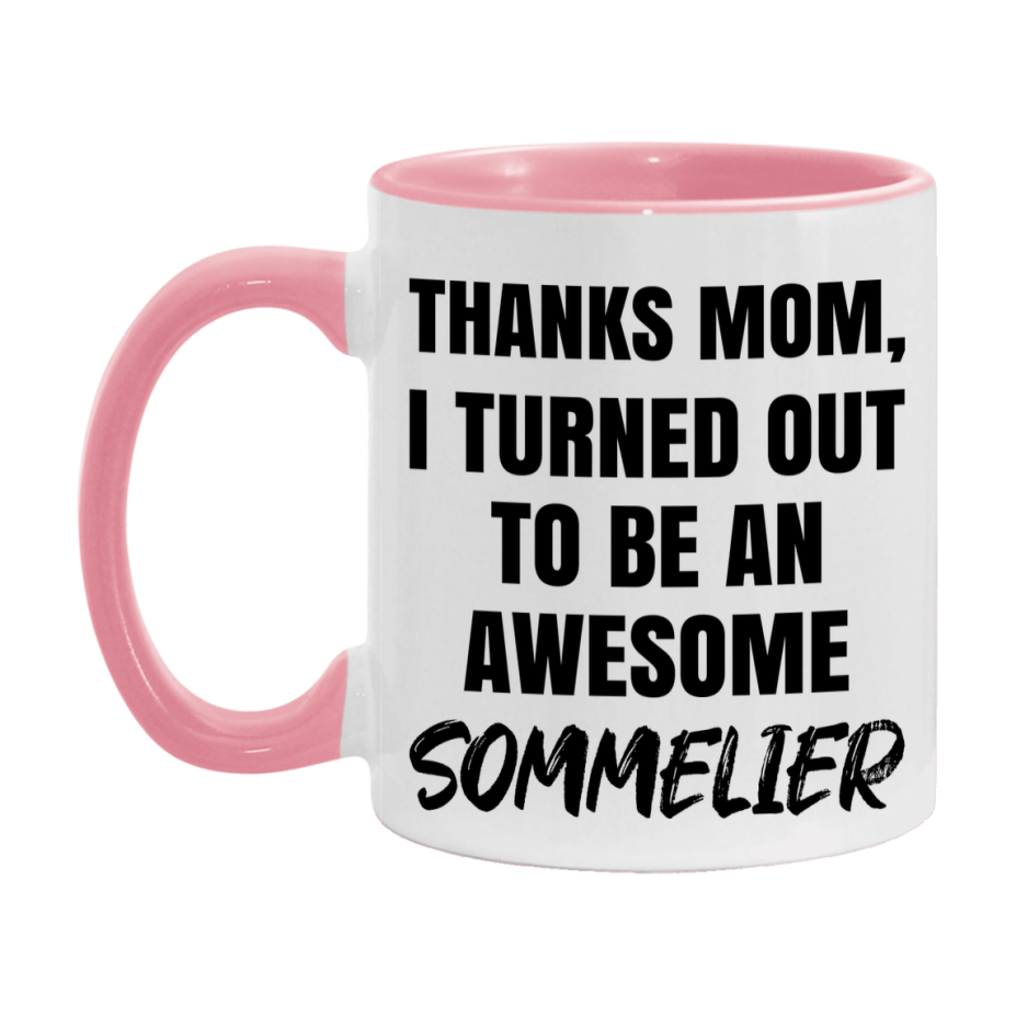 Sommelier Gift For Mom, Funny Mom Gift, 11Oz Or 15Oz White Ceramic Coffee Cup For Sommelier Mom