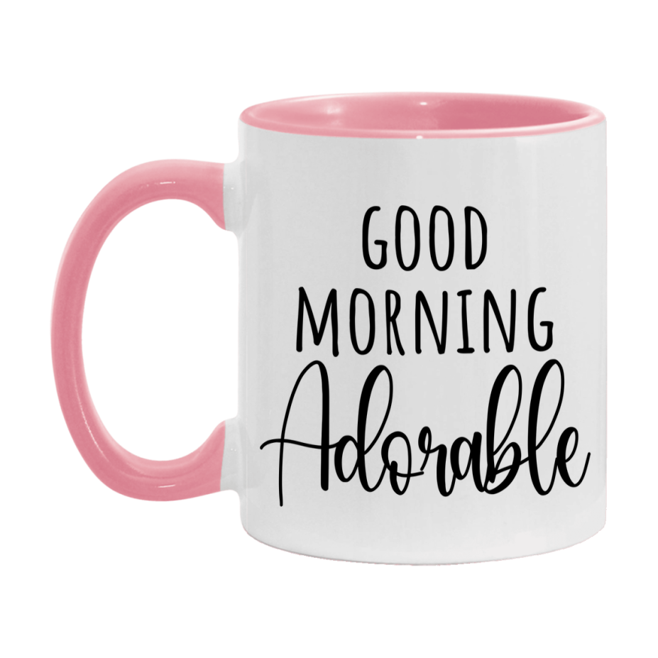 Good Morning Adorable Mug, Valentine's Day Mug For Adorable Lover, 11Oz Or 15Oz Ceramic Coffee Cup