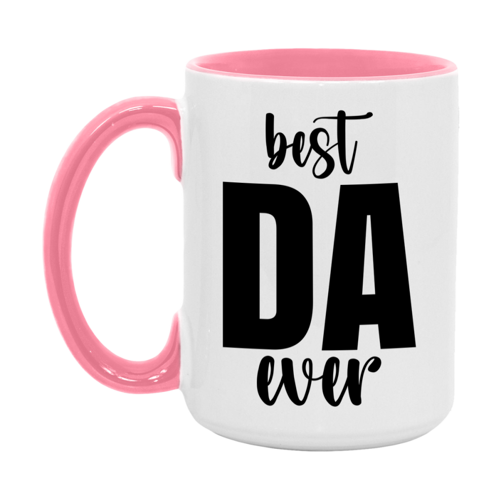 Best Da Ever Mug, Father’s Day Gift, 11Oz Or 15Oz Ceramic Coffee Mug