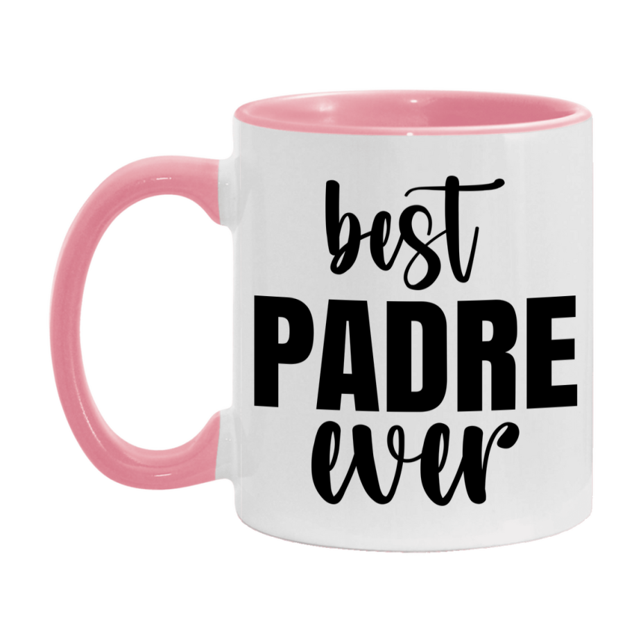 Best Padre Ever Mug, Father’s Day Gift, 11Oz Or 15Oz Ceramic Coffee Mug