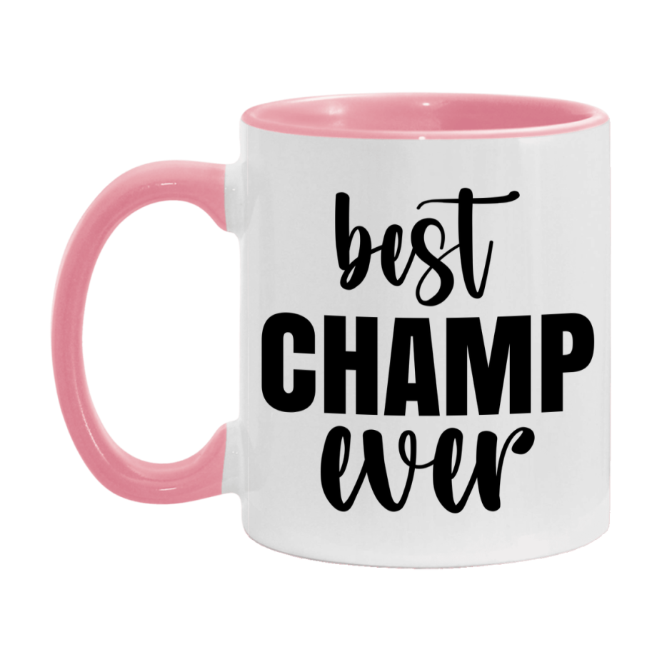 Best Champ Ever Mug, Father’s Day Gift, 11Oz Or 15Oz Ceramic Coffee Mug