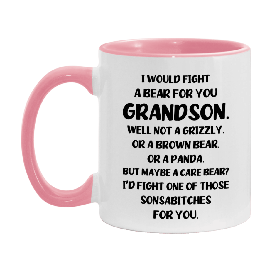Funny Mug For Grandson, I Would Fight A Bear For You Grandson, Double-Sided 11Oz Or 15Oz Ceramic Coffee Cup