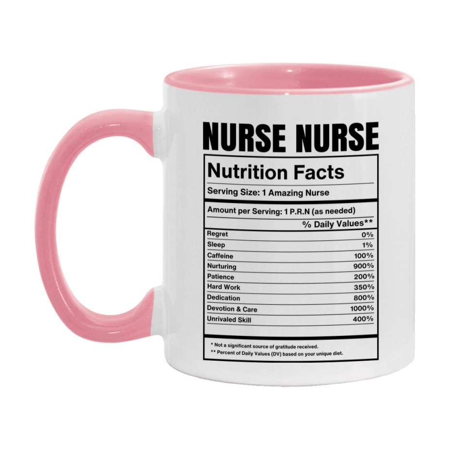 Nurse Nurse Coffee Mug, Nurse Nurse Nutrition Facts, 11Oz Or 15Oz Ceramic Cup