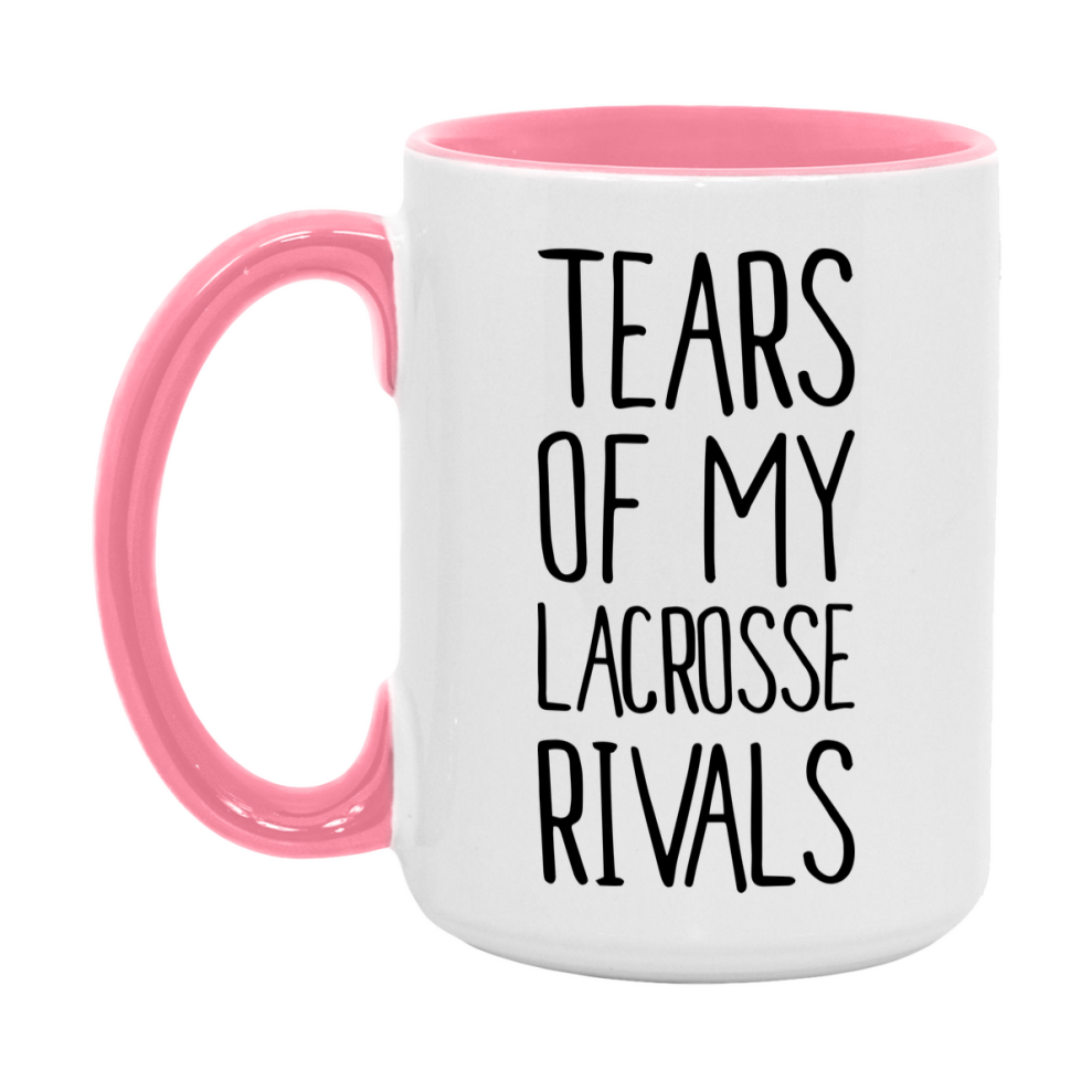Funny Lacrosse Mug, Tears Of My Lacrosse Rivals, 11Oz Or 15Oz Coffee Cup