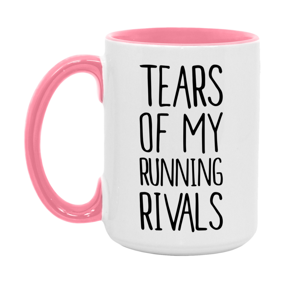 Funny Running Mug, Tears Of My Running Rivals, 11Oz Or 15Oz Coffee Cup