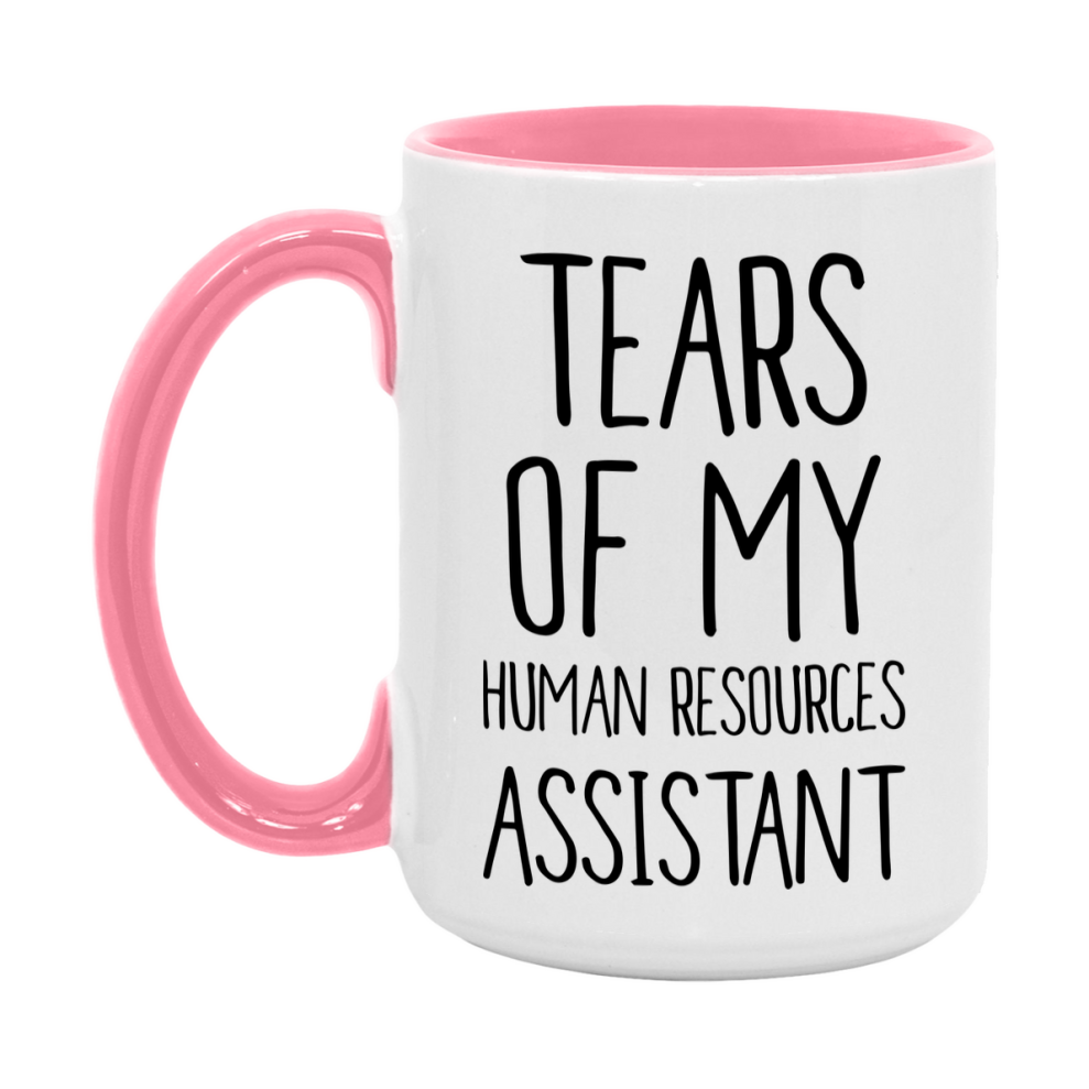 Funny Human Resources Mug, Tears Of My Human Resources Assistant, 11Oz Or 15Oz Coffee Cup