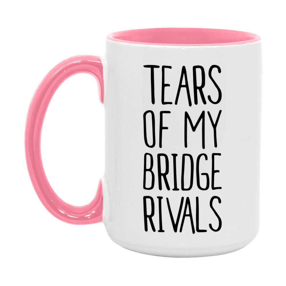 Funny Bridge Mug, Tears Of My Bridge Rivals, 11Oz Or 15Oz Ceramic Coffee Cup