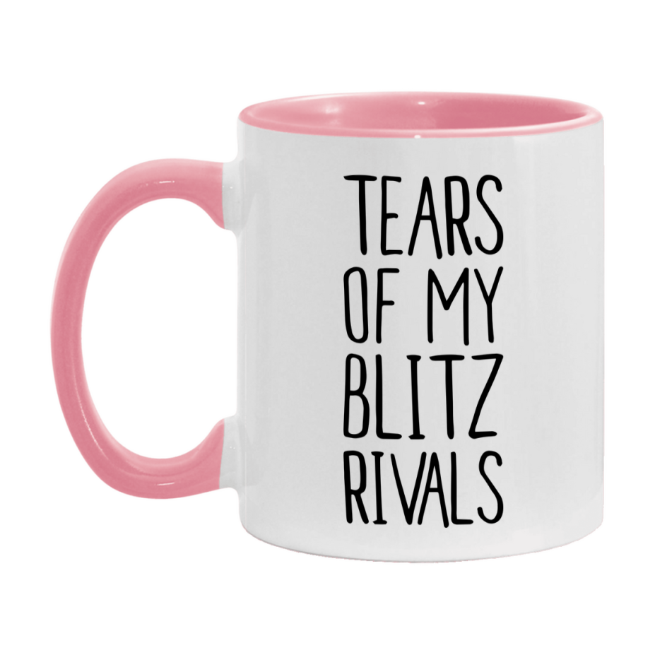 Funny Blitz Mug, Tears Of My Blitz Rivals, 11Oz Or 15Oz Ceramic Coffee Cup