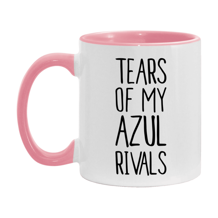 Funny Azul Mug, Tears Of My Azul Rivals, 11Oz Or 15Oz Ceramic Coffee Cup