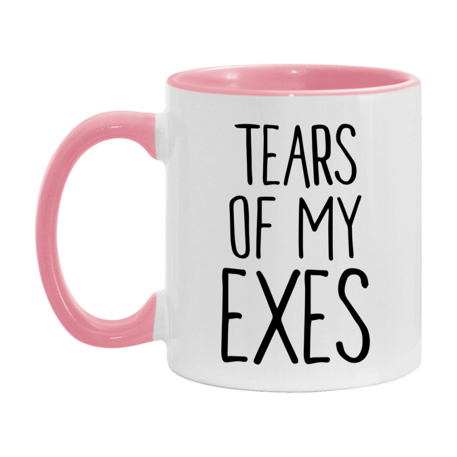 Tears Of My Exes Mug, Funny Coffee Mug, 11Oz Or 15Oz Ceramic Cup