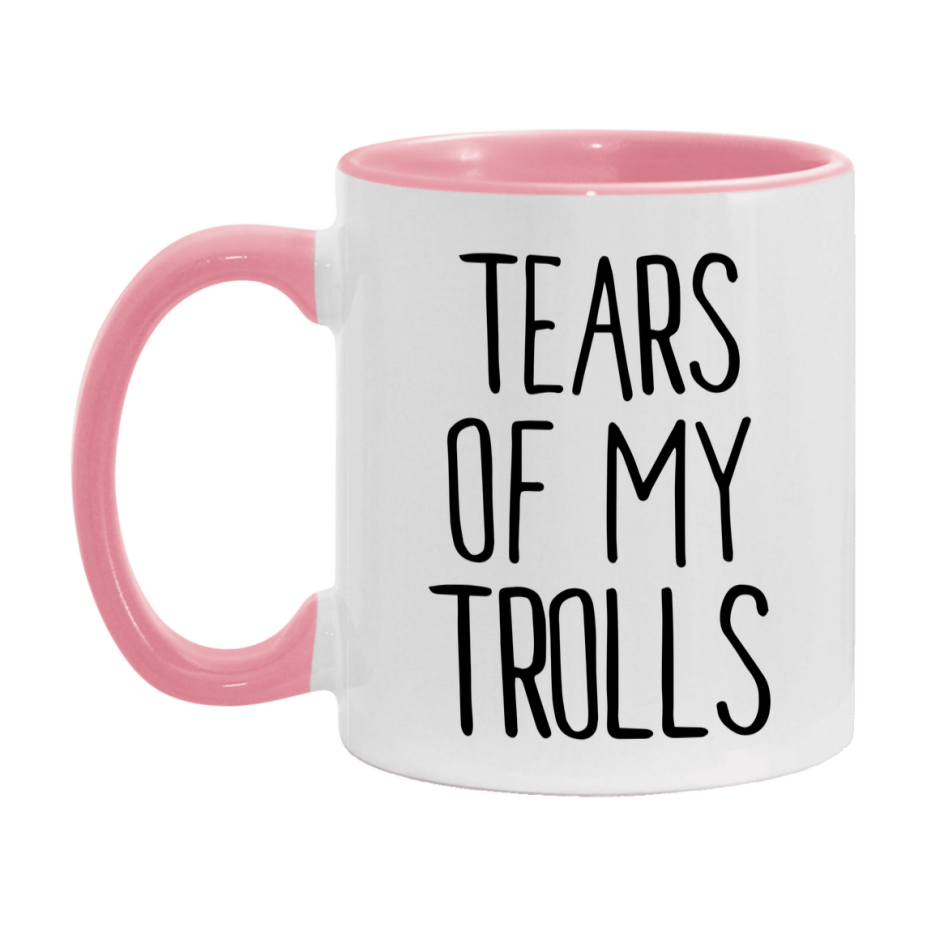 Tears Of My Trolls Mug, Funny Coffee Mug, 11Oz Or 15Oz Ceramic Cup
