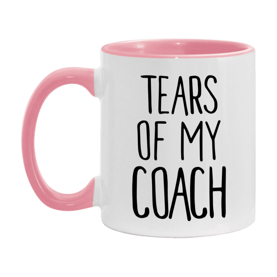 Tears Of My Coach Mug, Funny Coffee Mug, 11Oz Or 15Oz Ceramic Cup