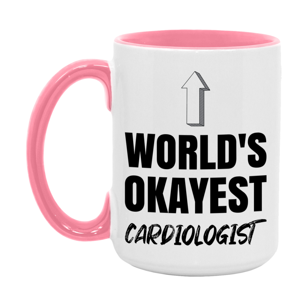 Funny Cardiologist Mug, World’s Okayest Cardiologist, 11Oz Or 15Oz White Ceramic Coffee Cup, Novelty Gift For Cardiologist