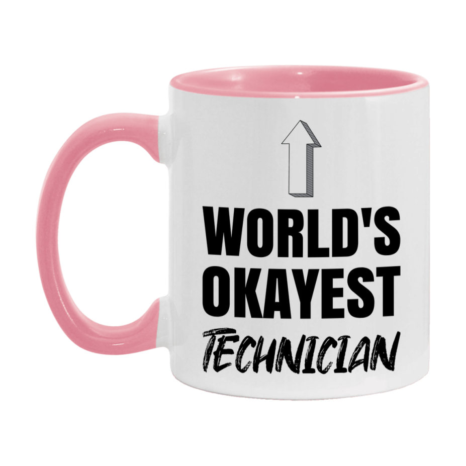 Funny Technician Mug, World’s Okayest Technician, 11Oz Or 15Oz White Ceramic Coffee Cup, Novelty Gift For Technician