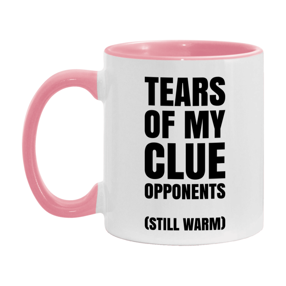 Board Game Gift – Tears Of My Clue Opponents Mug, 11Oz Or 15Oz White Ceramic Coffee Cup