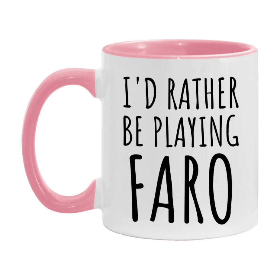 Casino Mug For Faro Players, Funny Faro Coffee Mug, 11Oz Or 15Oz Novelty Mug