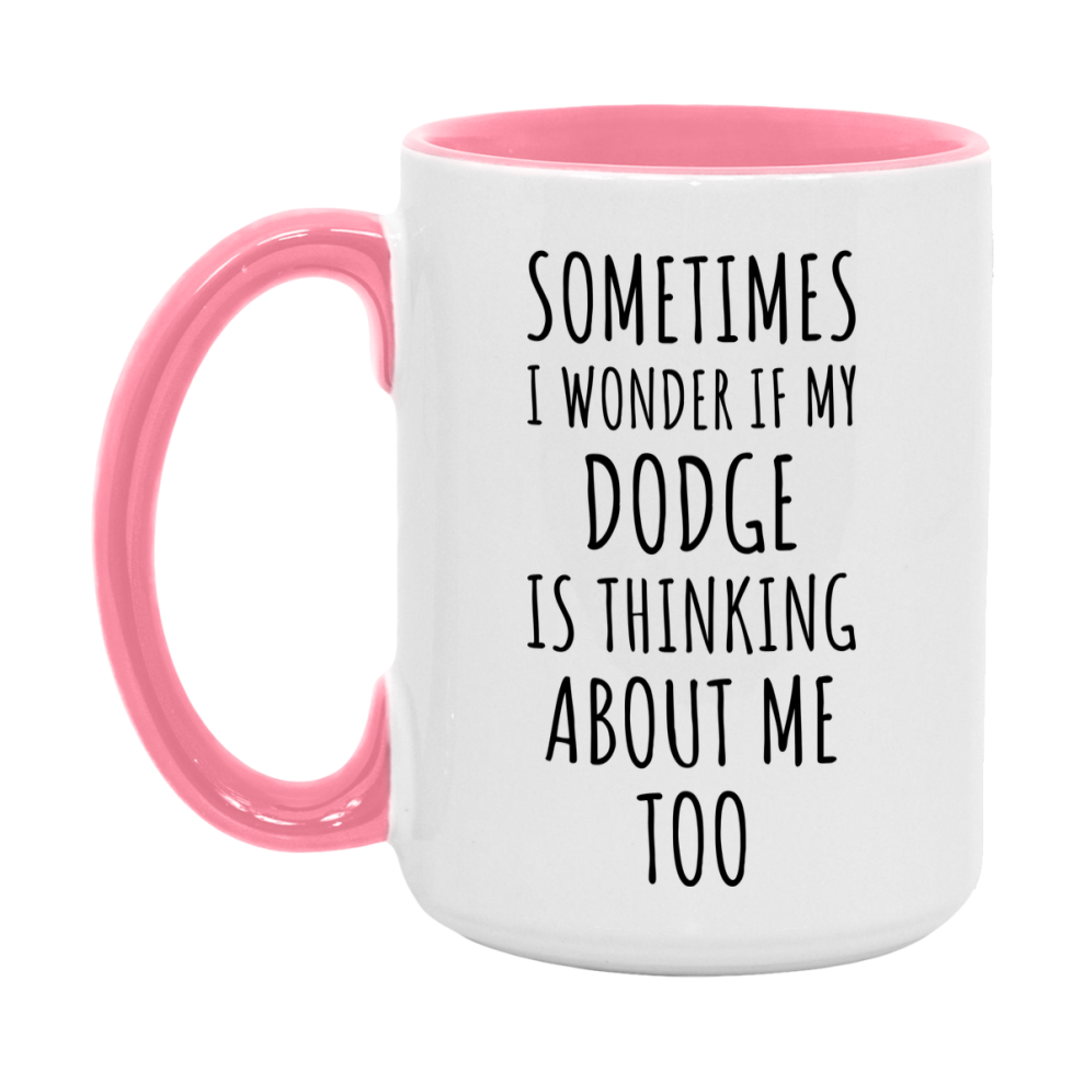 Dodge Car Lover Mug, Funny Dodge Coffee Mug