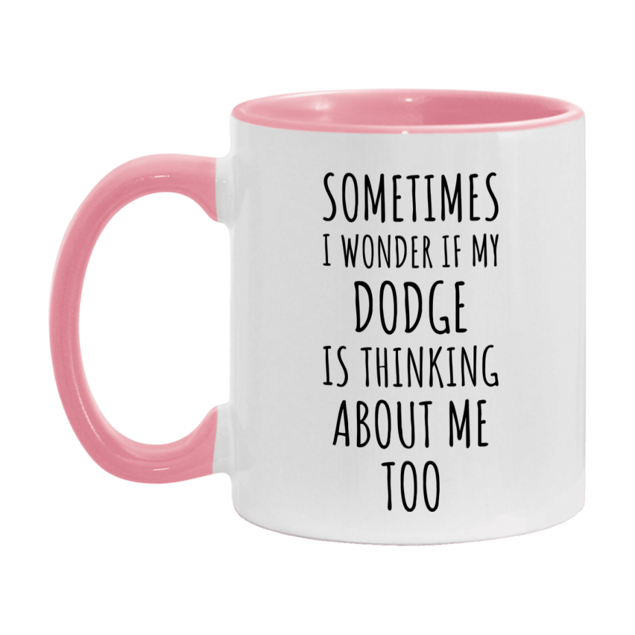 Dodge Car Lover Mug, Funny Dodge Coffee Mug