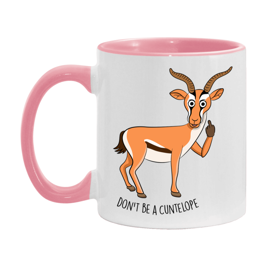 Don’t Be A Cuntelope Mug, 11Oz Or 15Oz Coffee Cup