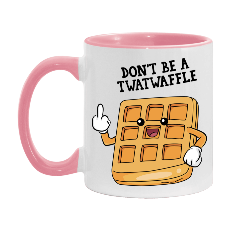 Don’t Be A Twatwaffle Mug, 11Oz Or 15Oz Coffee Cup