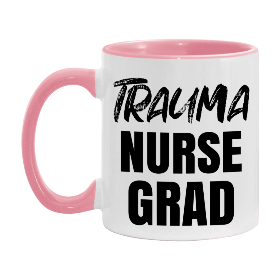 Trauma Nurse Grad Coffee Mug - Ceramic Nursing Graduation Gift