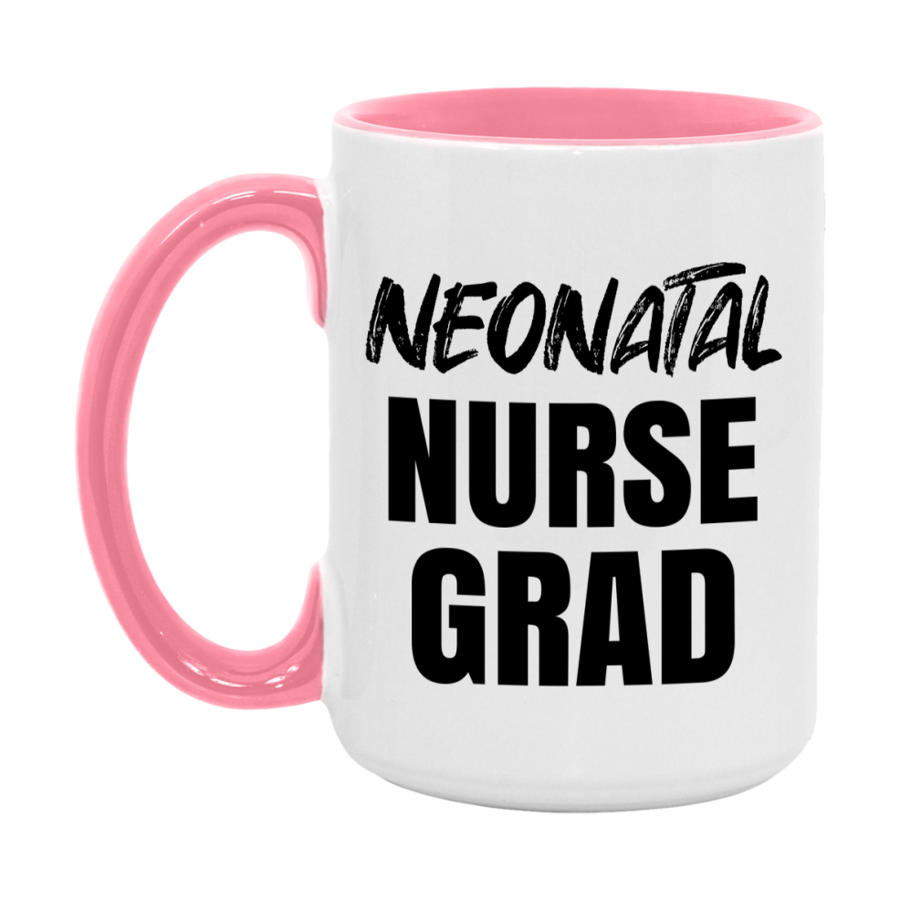 Neonatal Nurse Grad Coffee Mug - Ceramic Nursing Graduation Gift