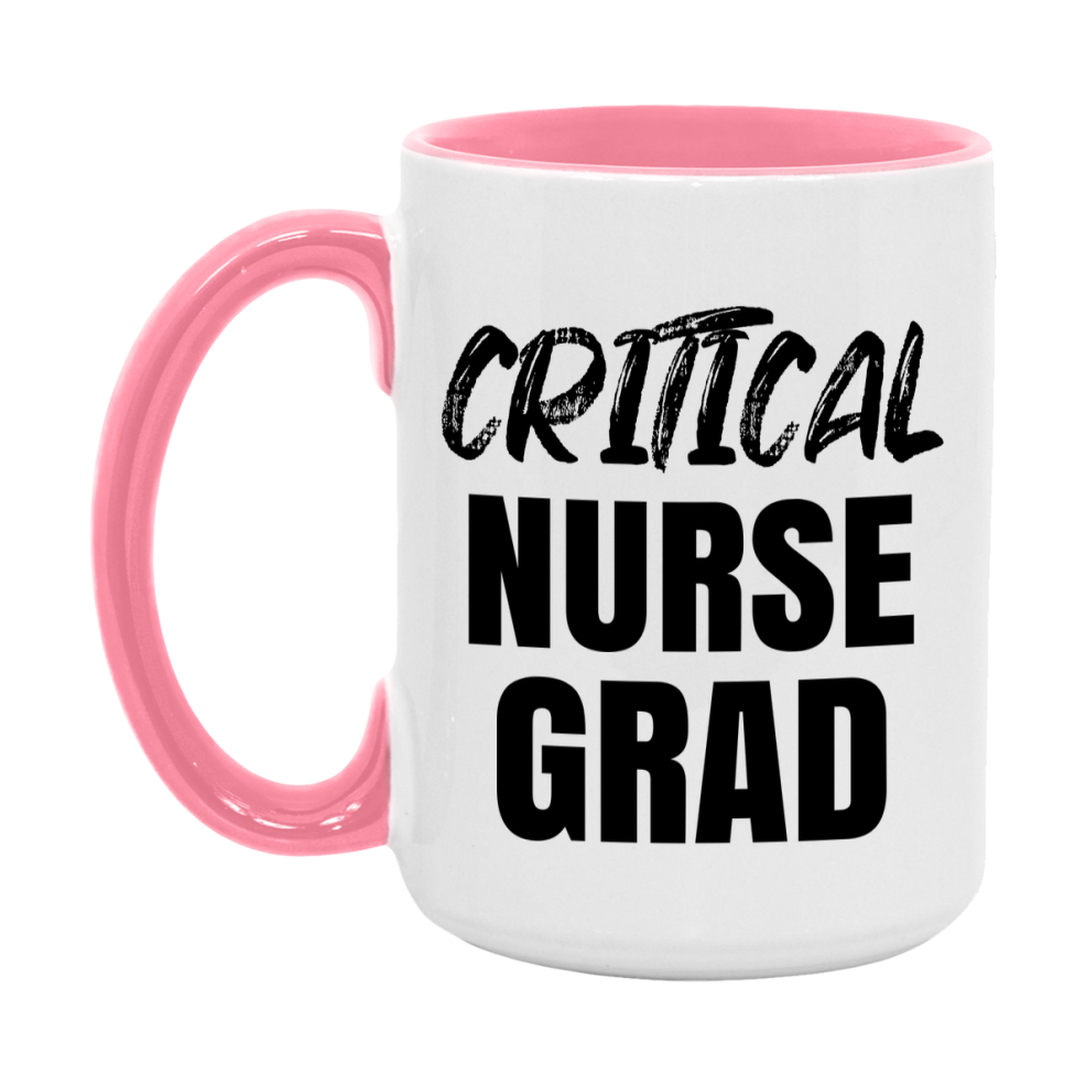 Critical Nurse Grad Coffee Mug - Ceramic Nursing Graduation Gift