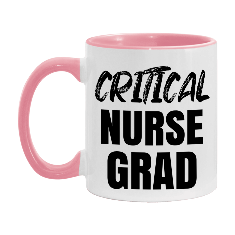 Critical Nurse Grad Coffee Mug - Ceramic Nursing Graduation Gift
