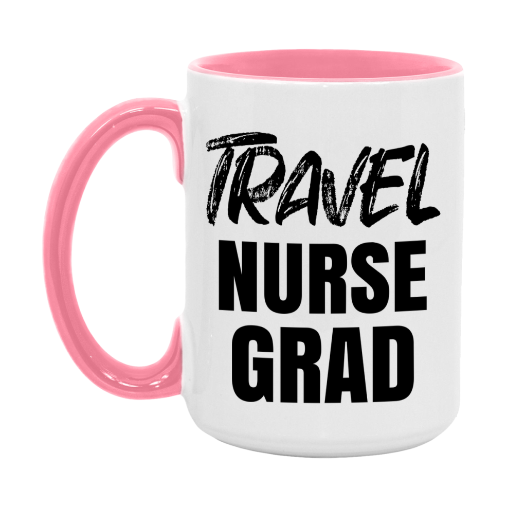 Travel Nurse Grad Coffee Mug - Ceramic Nursing Graduation Gift