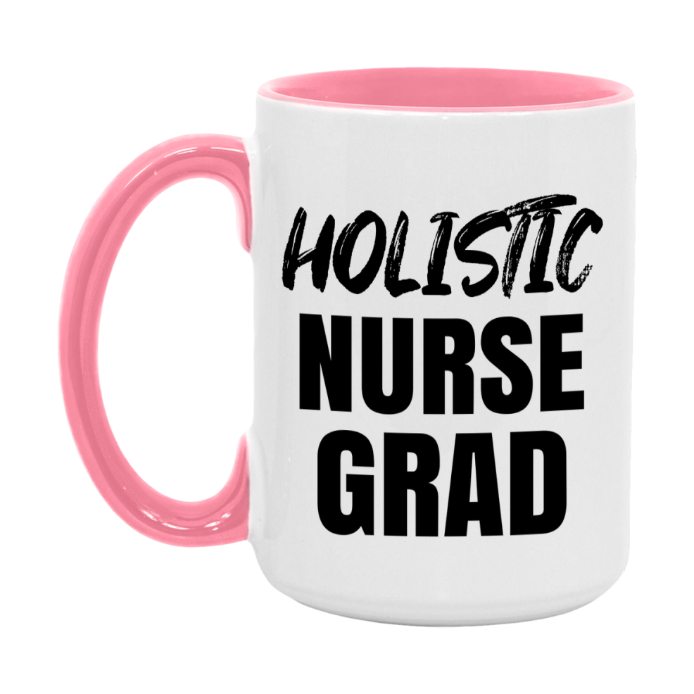 Holistic Nurse Grad Coffee Mug - Ceramic Nursing Graduation Gift