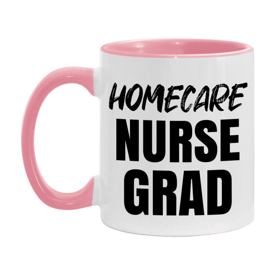 Homecare Nurse Grad Coffee Mug - Ceramic Nursing Graduation Gift