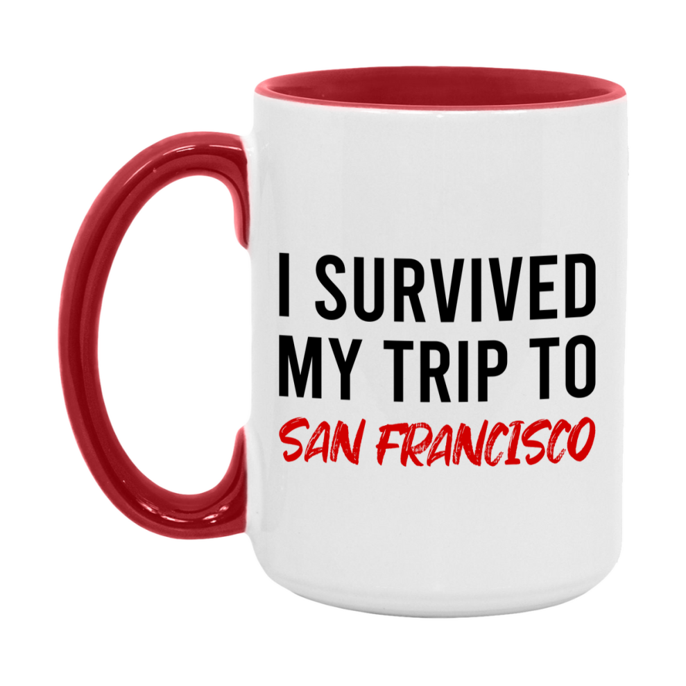 Funny Travel Mug – I Survived My Trip to San Francisco, 11oz or 15oz White Ceramic Coffee Mug, Novelty Travel Gift