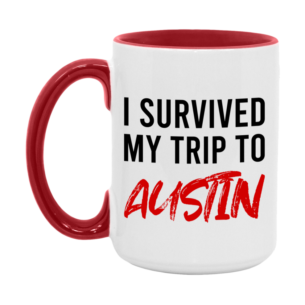 Funny Travel Mug – I Survived My Trip to Austin, 11oz or 15oz White Ceramic Coffee Mug, Novelty Travel Gift