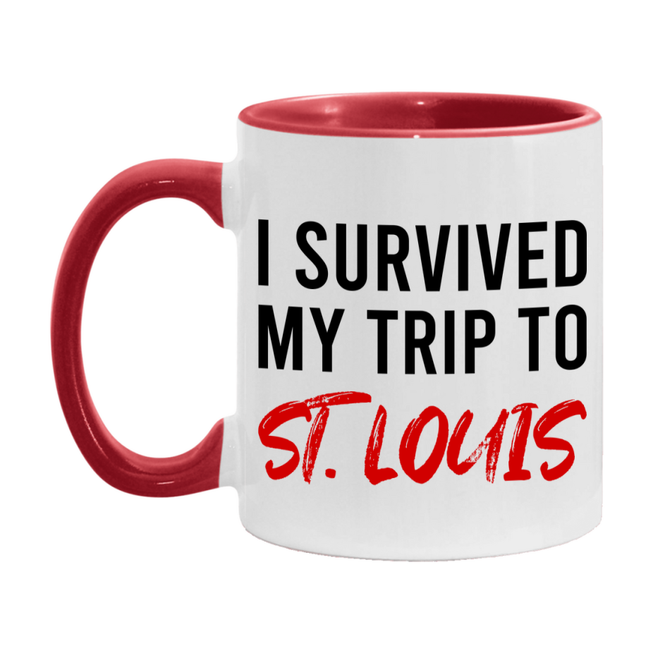 Funny Travel Mug – I Survived My Trip to St. Louis, 11oz or 15oz White Ceramic Coffee Mug, Novelty Travel Gift