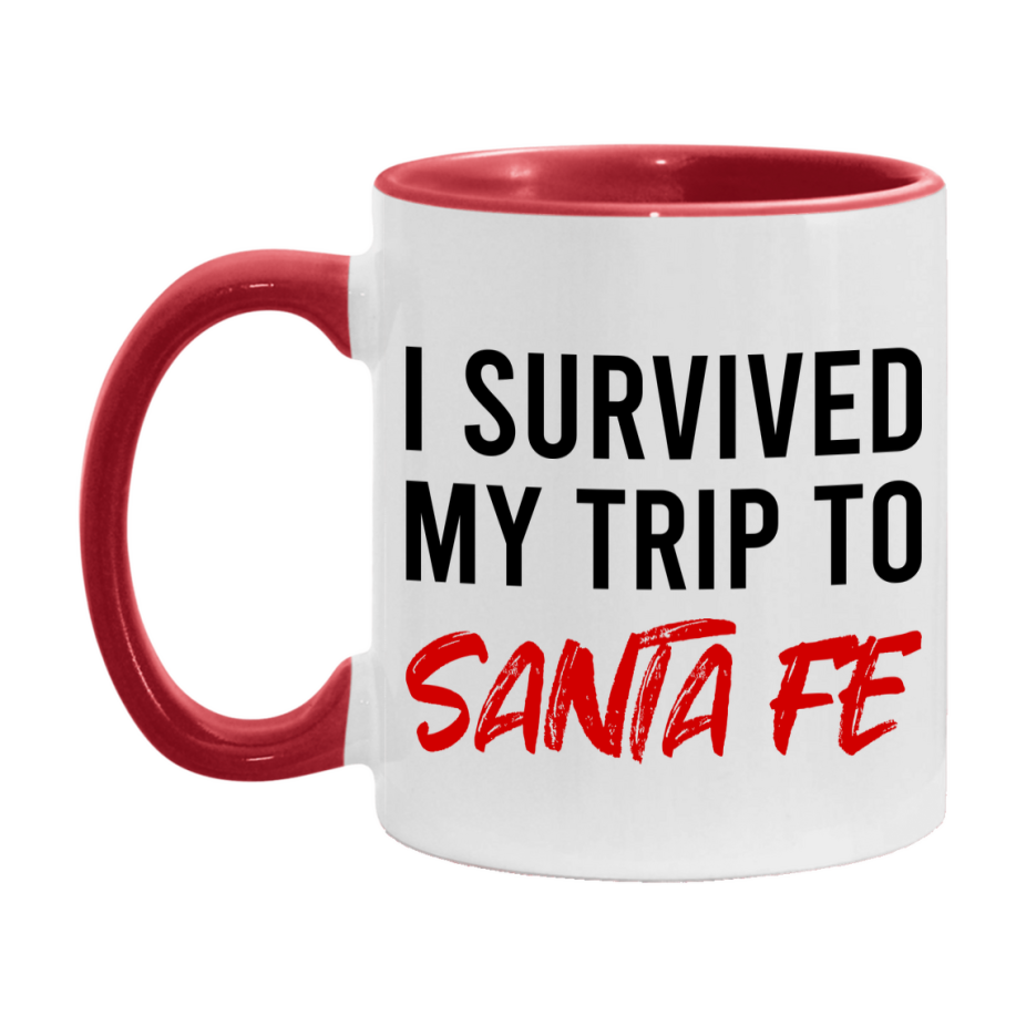 Funny Travel Mug – I Survived My Trip to Santa Fe, 11oz or 15oz White Ceramic Coffee Mug, Novelty Travel Gift