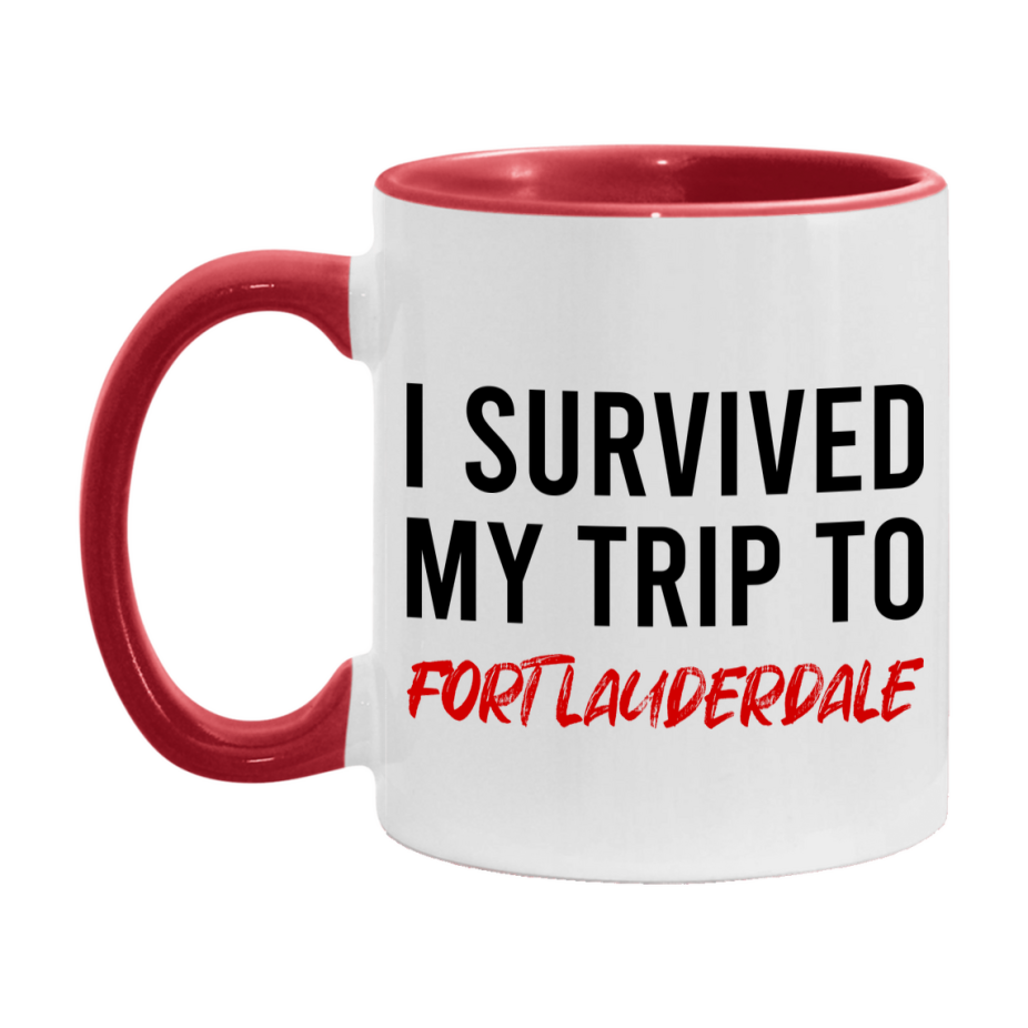 Funny Travel Mug – I Survived My Trip to Fort Lauderdale, 11oz or 15oz White Ceramic Coffee Mug, Novelty Travel Gift