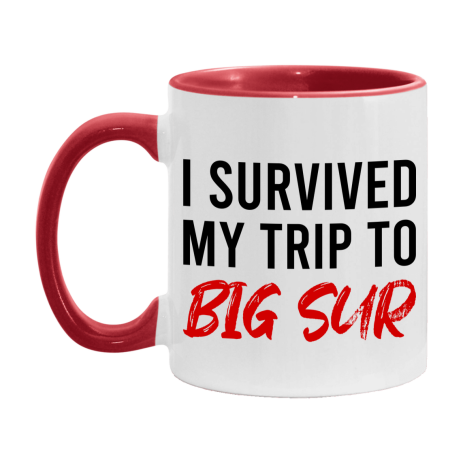 Funny Travel Mug – I Survived My Trip to Big Sur, 11oz or 15oz White Ceramic Coffee Mug, Novelty Travel Gift