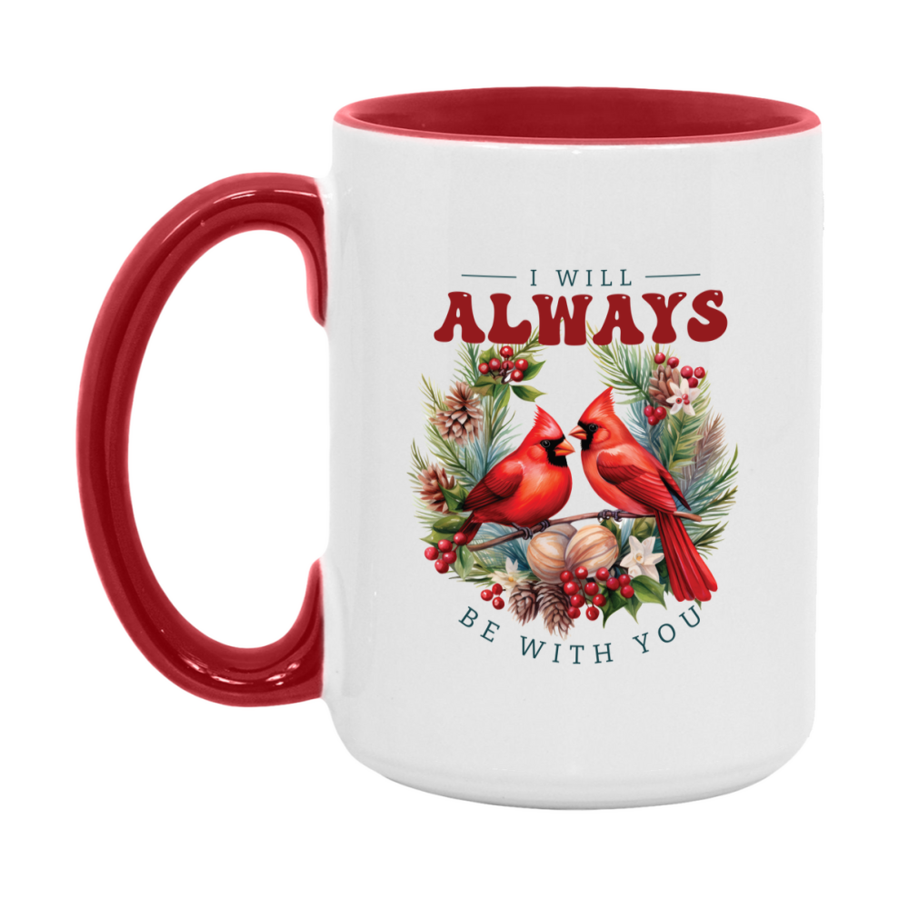 Red Cardinal Mug – Northern Red Cardinal Christmas Mug with Heartfelt Message, 11oz or 15oz White Ceramic Coffee Cup