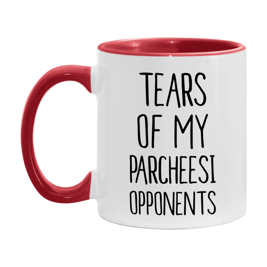 Funny Board Game Mug, Tears of My Parcheesi Opponents, 11oz or 15oz Ceramic White Coffee Cup