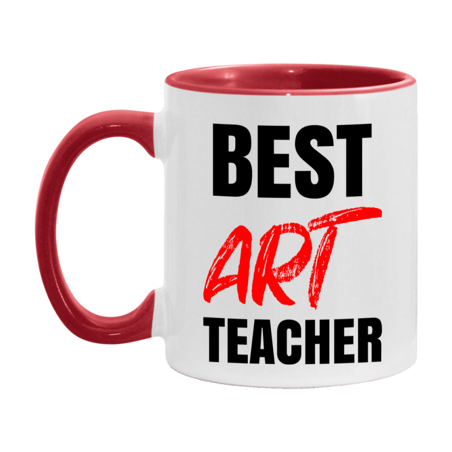 Teacher Superlative Mug, Best Art Teacher Gift, 11oz or 15oz White Ceramic Coffee Cup for Art Teacher
