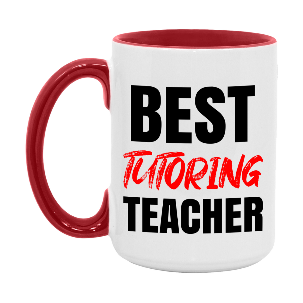 Teacher Superlative Mug, Best Tutoring Teacher Gift, 11oz or 15oz White Ceramic Coffee Cup for Tutoring Teacher
