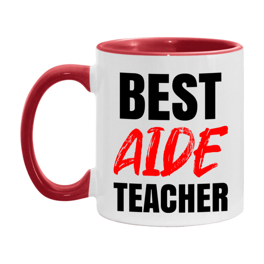 Teacher Superlative Mug, Best Aide Teacher Gift, 11oz or 15oz White Ceramic Coffee Cup for Aide Teacher